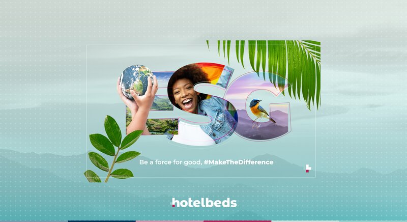 Hotelbeds vows to make tourism a 'force for good' with new corporate ESG strategy