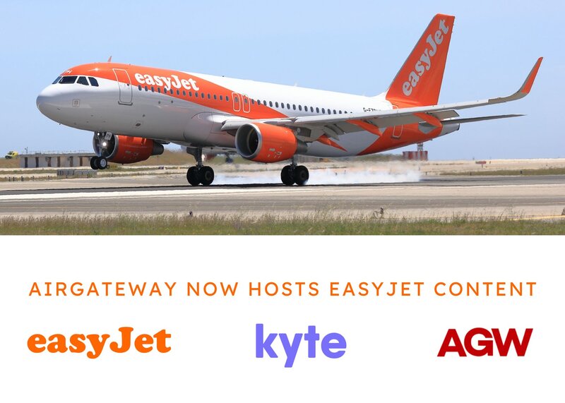 AirGateway now hosts easyJet content facilitated by Kyte